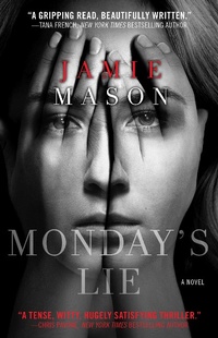 Enlarge image Cover: Monday's Lie - Gallery Books