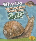 Cover: Why Do Snails and Other Animals Have Shells? - Heinemann Educational Books