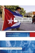 Cover: Diaspora Lobbies and the US Government - New York University Press
