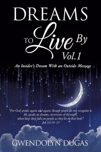 Abbildung von: Dreams to Live by volume 1 - Xulon Press