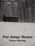 Cover: Far Away Home - Tantor Media, Inc