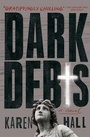 Cover: Dark Debts - Simon & Schuster