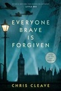 Cover: Everyone Brave Is Forgiven - Simon & Schuster