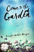 Cover: Come to the Garden - Howard Books