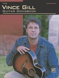 Cover: The Vince Gill Guitar Songbook - Alfred Publishing Company Inc