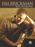 Cover: Jim Brickman Music Writing Book - Alfred Publishing Company Inc