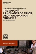 Cover: The Papuan Languages of Timor, Alor and Pantar, Volume 2 - De Gruyter Mouton