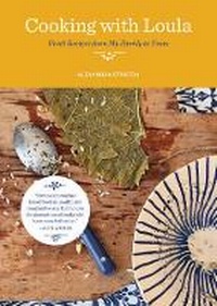 Abbildung von: Cooking with Loula - Artisan Books