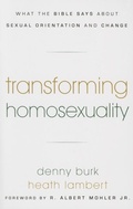Cover: Transforming Homosexuality - P & R Publishing Co (Presbyterian & Reformed)