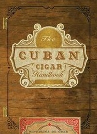 Abbildung von: The Cuban Cigar Handbook - Cider Mill Press Book Publishers LLC