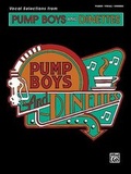 Cover: Pump Boys and Dinettes - Alfred Publishing Company Inc
