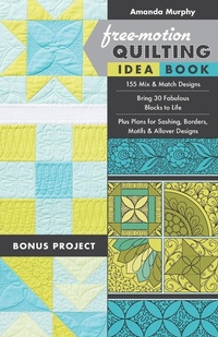 Enlarge image Cover: Free-Motion Quilting Idea Book - C&T Publishing