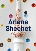 Cover: Arlene Shechet: Meissen Recast - Gregory Miller & Company