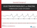 Cover: Essential Concepts of Electrophysiology and Pacing through Case Studies - Cardiotext Publishing