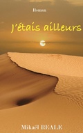 Cover: J'&eacute;tais ailleurs - Books on Demand