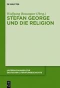 Cover: Stefan George und die Religion - De Gruyter