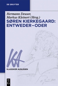 Abbildung von: Søren Kierkegaard: Entweder - Oder - De Gruyter