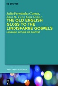 Cover: The Old English Gloss to the Lindisfarne Gospels - De Gruyter Mouton