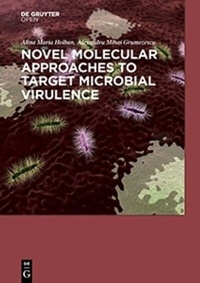 Abbildung von: Novel Molecular Approaches to Target Microbial Virulence - De Gruyter