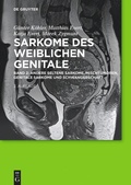 Cover: Andere seltene Sarkome, Mischtumoren, genitale Sarkome und Schwangerschaft - De Gruyter