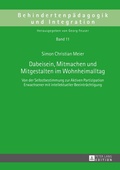 Cover: Dabeisein, Mitmachen und Mitgestalten im Wohnheimalltag - Peter Lang Verlag