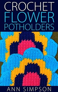Enlarge image Cover: Crochet Flower Potholders - BookRix