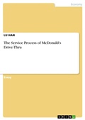 Cover: The Service Process of McDonald's Drive-Thru - GRIN Verlag