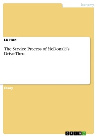 Enlarge image Cover: The Service Process of McDonald's Drive-Thru - GRIN Verlag