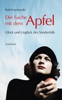 Cover: Die Sache mit dem Apfel - Urachhaus