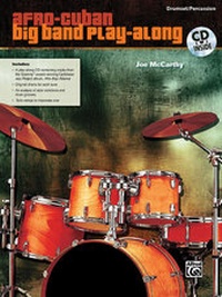 Abbildung von: Afro-Cuban Big Band Play-Along for Drumset/Percussion - Alfred Publishing Company Inc