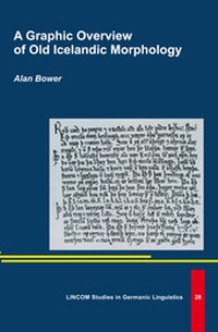 Abbildung von: A Graphic Overview of Old Icelandic Morphology - LINCOM GmbH