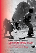 Cover: Der Bang-Bang Club - Das Wunderhorn