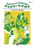 Cover: Jazz A Little Jazz A Lot 3 - Alfred Publishing Company Inc