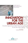 Cover: Innovation for the Urban Age - Eleven International Publishing