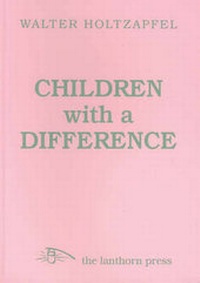 Enlarge image Cover: Children with a Difference - Lanthorn Press