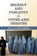 Cover: Secrecy and Publicity in Votes and Debates - Cambridge University Press