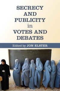 Abbildung von: Secrecy and Publicity in Votes and Debates - Cambridge University Press