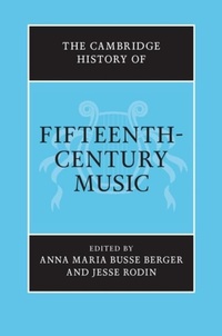 Abbildung von: The Cambridge History of Fifteenth-Century Music - Cambridge University Press