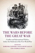 Cover: The Wars before the Great War - Cambridge University Press
