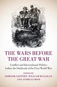 Enlarge image Cover: The Wars before the Great War - Cambridge University Press