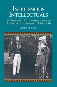 Enlarge image Cover: Indigenous Intellectuals - Cambridge University Press