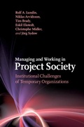 Cover: Managing and Working in Project Society - Cambridge University Press