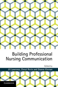 Enlarge image Cover: Building Professional Nursing Communication - Cambridge University Press