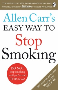 Abbildung von: Allen Carr's Easy Way to Stop Smoking - Penguin Books Ltd