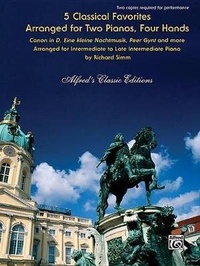 Abbildung von: 5 Classical Favorites Arr. for Two Pianos, 4 Hands - Alfred Publishing Company Inc