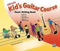 Cover: Alfred's Kid's Guitar Course Music Writing Book - Alfred Publishing Company Inc