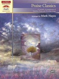 Abbildung von: Praise Classics - Alfred Publishing Company Inc