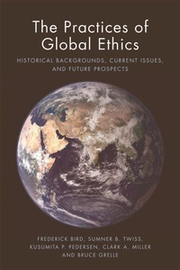 Enlarge image Cover: The Practices of Global Ethics - Edinburgh University Press