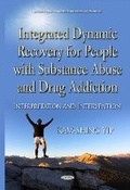 Bild: Integrated Dynamic Recovery for People with Substance Abuse and Drug Addiction - Nova Science Publishers Inc