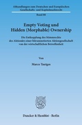Abbildung von: Empty Voting und Hidden (Morphable) Ownership. - Duncker & Humblot